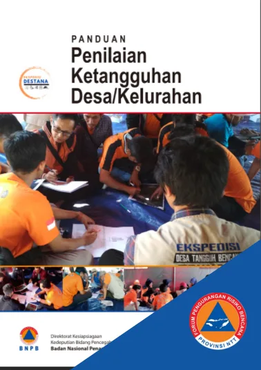 Panduan Penilaian Ketangguhan Bencana Desa dan Kelurahan 2021