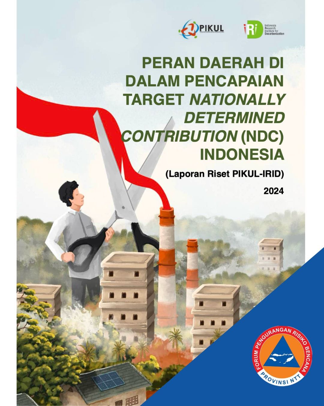 Peran Daerah di dalam Pencapaian Target Nationally Determined Contribution (NDC) Indonesia