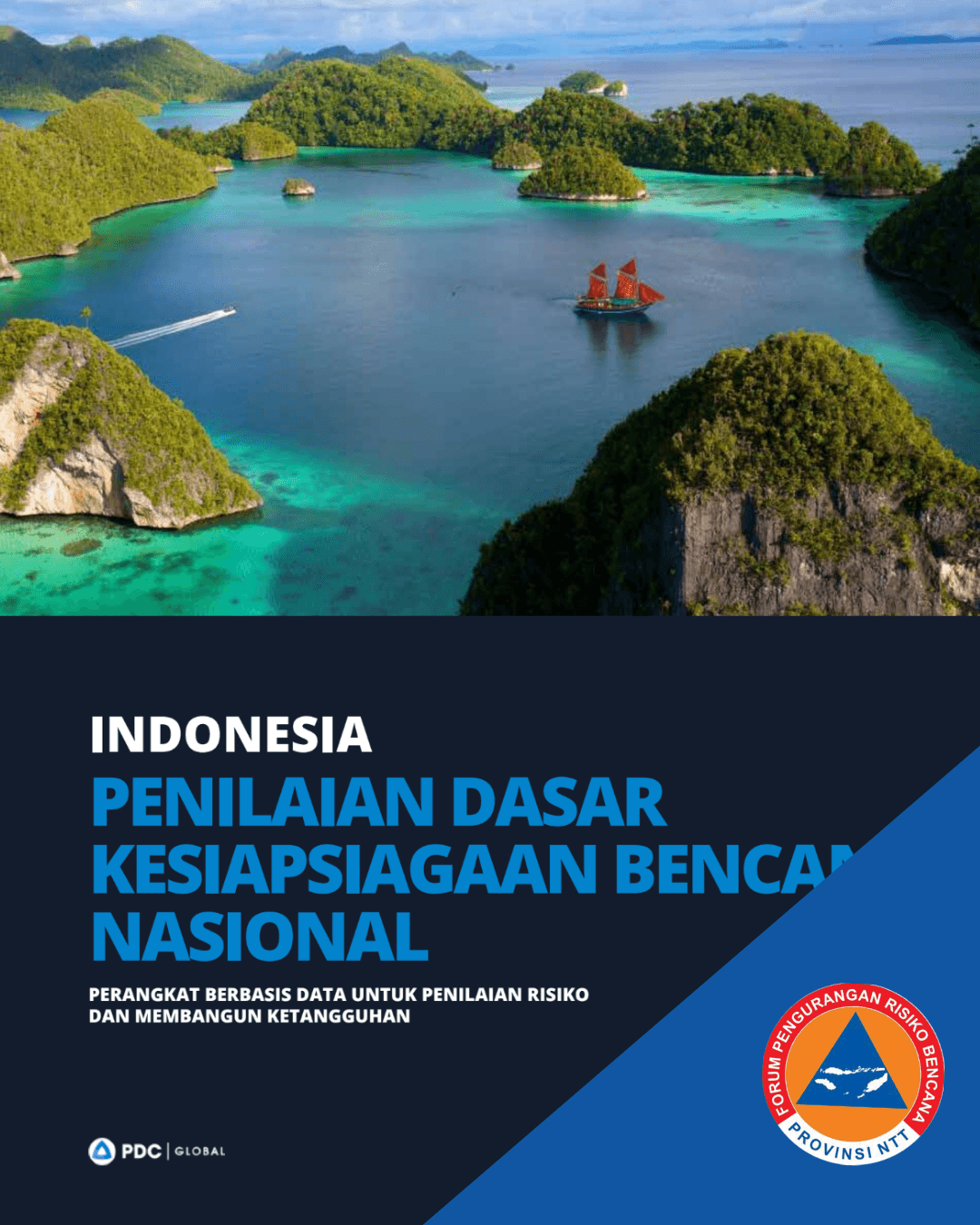 National Disaster Preparedness Baseline Assessment (NDPBA) – Laporan Akhir Indonesia
