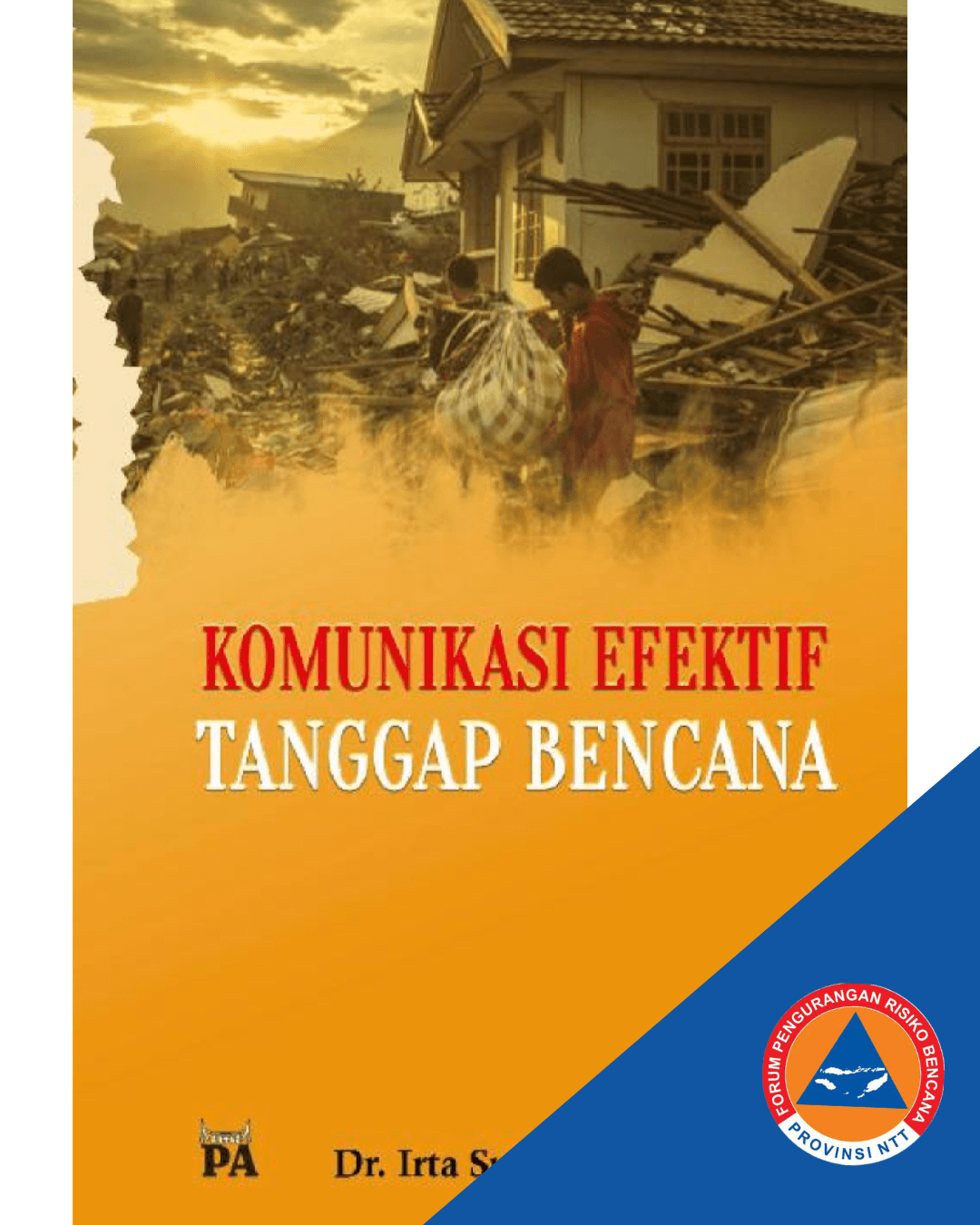 Komunikasi Efektif Tanggap Bencana