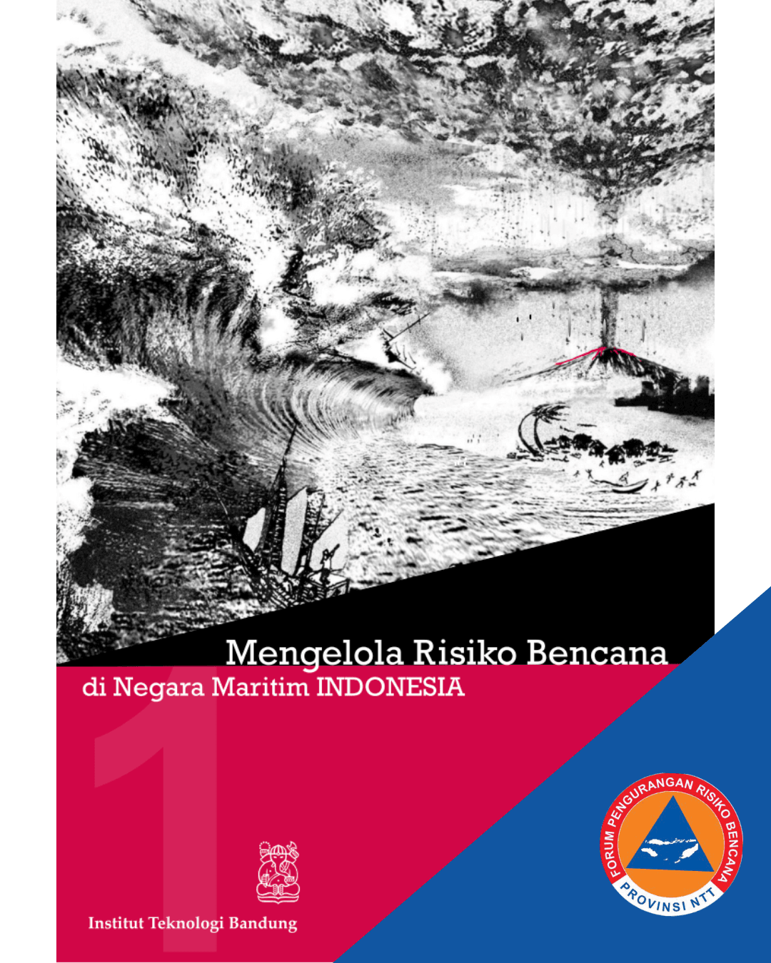 Mengelola Risiko Bencana di Negara Maritim Indonesia
