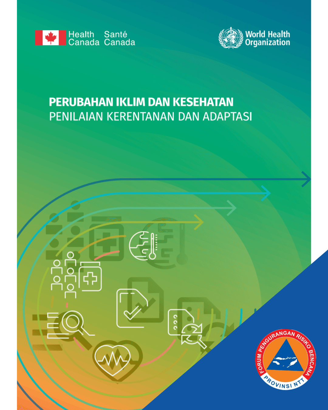 Perubahan Iklim dan Kesehatan (Penilaian Kerentanan dan AdaptasI)