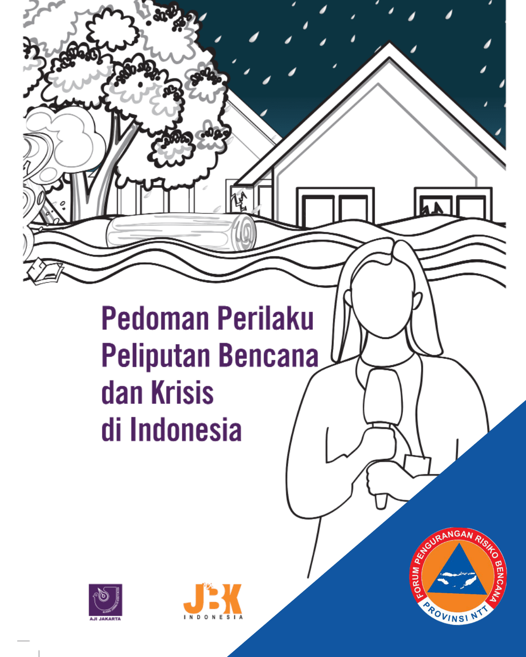 Pedoman Perilaku Peliputan Bencana dan Krisis di Indonesia