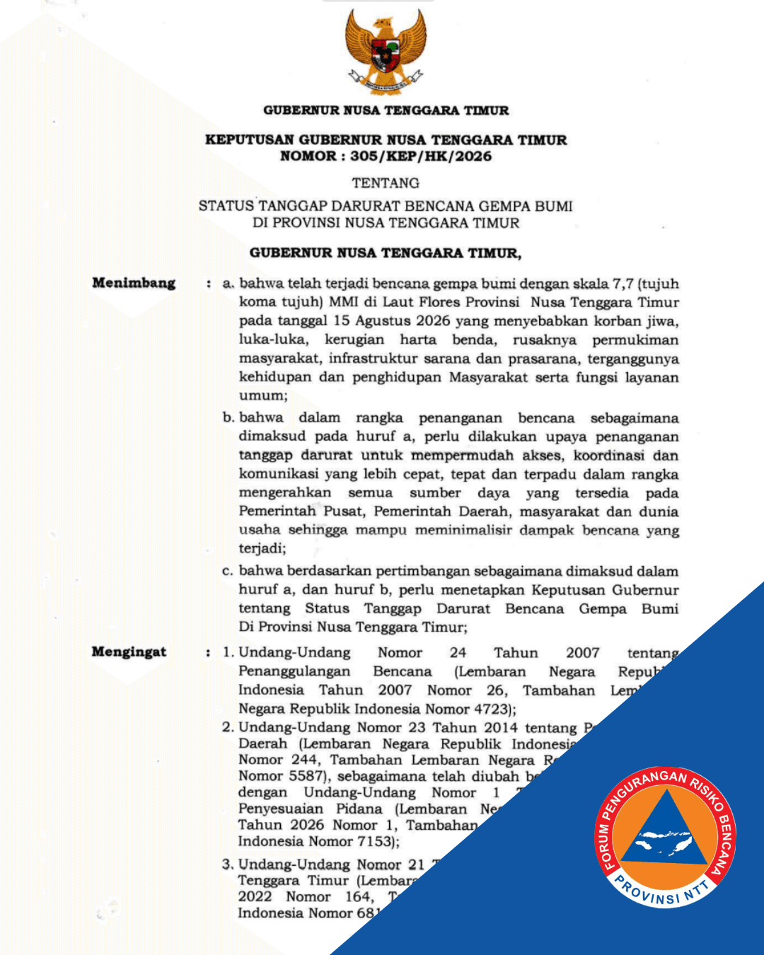 Keputusan Gubernur Nusa Tenggara Timur Tentang Status Tanggap Darurat Bencana Gempa Bumi di Provinsi Nusa Tenggara Timur (15 Agustus 2026, Gubernur Nusa Tenggara Timur)